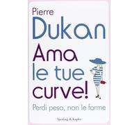 Ama le tue curve! Perdi peso, non le forme