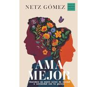 Ama Mejor: Descubre un nuevo nivel de relación con tu pareja