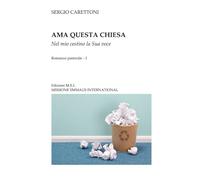 AMA QUESTA CHIESA: La Sua voce nel mio cestino