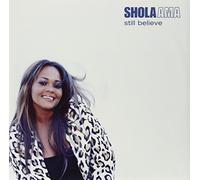 Ama,Shola - Still Believe/