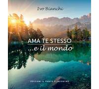 Ama te stesso ...e il mondo