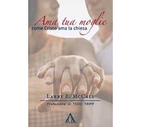 Ama tua moglie come Cristo ama la Chiesa