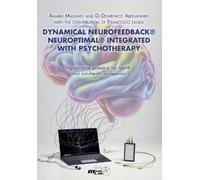Amabili Massimo D Dynamical Neurofeedback(R) Neuroptimal(R) INTEGRAT (Tascabile)