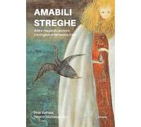 Amabili streghe. Arte e magie di Leonora Carrington e Remedios Varo