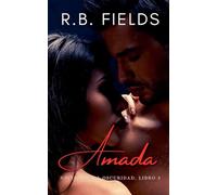 Amada: Nacida de la Oscuridad (Libro 3)