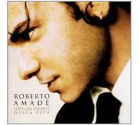 AMADE, ROBERTO - TUTTI GLI INCANTI DELLA..