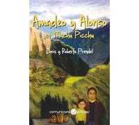Amadeo y Alonso: en Machu Picchu