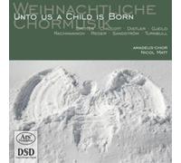 Amadeus-Chor Unto Us a Child Is Born (CD)