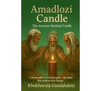 Amadlozi Candle: The Ancestor Spiritual Candle