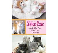 Amado Tamayo Kitten Care (Tascabile)