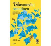 Amadoca - Sofia Andruhovici