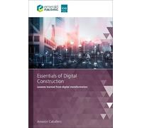 Amador Caballero Essentials of Digital Construction (Tascabile)