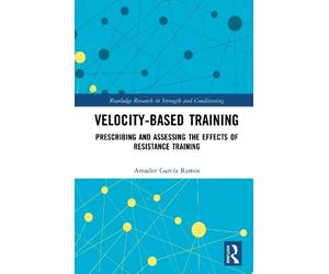Amador Garcia Ramos Velocity-Based Training (Copertina rigida)