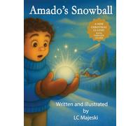 Amado's Snowball: A New Christmas Classic with Timeless Charm