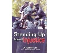 Amadou Scattred Janneh Standing Up Against Injustice (Tascabile)