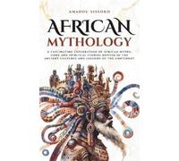 Amadou Sissoko African Mythology (Tascabile) Mythos Cosmos