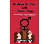Amadu Jacky Kaba Bridging the Race and Gender Gaps (Tascabile)