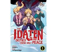 Amahara The Idaten Deities Know Only Peace Vol. 1 (Tascabile)