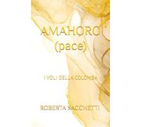 AMAHORO (pace): I VOLI DELLA COLOMBA