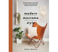 Amaia Martin Modern Macrame Style (Tascabile) Crafts
