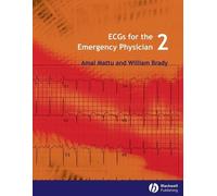 Amal Mattu William J. Brady ECGs for the Emergency Physician 2 (Tascabile)