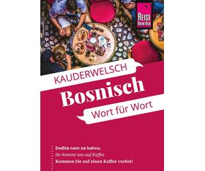 Amal Mruwat Reise Know-How Sprachführer Bosnisch - Wort für Wort: Kauderw (Book)