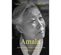 Amala. Jetsun Pema: madre del Tibet, sorella del Dalai Lama