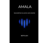 AMALA: Storia dell'Inter tra uomini, notti e identità