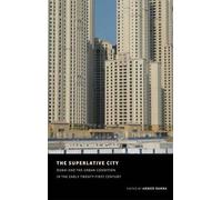 Amale Andraos The Superlative City (Tascabile)