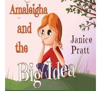 Amaleigha and the Big Idea
