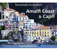 Amalfi Coast and Capri: A Photographic Journey into the Itali (Copertina rigida)
