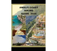 AMALFI COAST HIKING GUIDE 2025