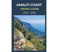 AMALFI COAST HIKING GUIDE 2025 - 2026