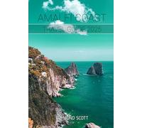 Amalfi Coast Travel Guide 2025