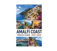 AMALFI COAST TRAVEL GUIDE 2027/2028