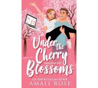 Amali Rose Under the Cherry Blossoms (Tascabile)