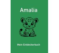 Amalia - Mein Entdeckerbuch: DIN A4 Mal- und Erinnerungsbuch mit 200 blanko Seiten und süßem Leoparden-Cover - ideal für kreative Grundschulkinder.