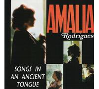 Amalia Rodrigues - Songs in An Ancient Tongue
