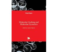 Amalia Stefaniu Molecular Docking and Molecular Dynamics (Copertina rigida)