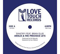 Amalia & The Precious Lo's - Sanctify Feat. Brian Ellis