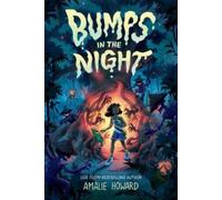 Amalie Howard Bumps in the Night (Copertina rigida)