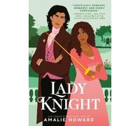 Amalie Howard Lady Knight (Copertina rigida)