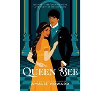 Amalie Howard Queen Bee (Copertina rigida)