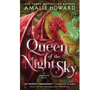 Amalie Howard Queen of the Night Sky (Tascabile) Starkeeper