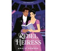 Amalie Howard Rebel Heiress (Copertina rigida)