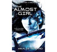 Amalie Howard The Almost Girl (Tascabile) Riven Chronicles