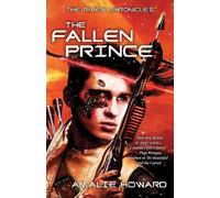 Amalie Howard The Fallen Prince (Copertina rigida) Riven Chronicles