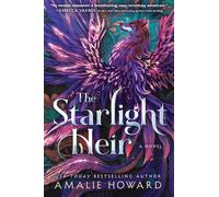 Amalie Howard The Starlight Heir (Tascabile) Starkeeper
