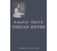 Amalie Smith Thread Ripper (Tascabile)
