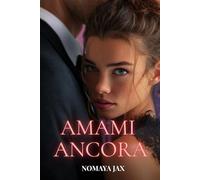 Amami ancora: Una storia d’amore